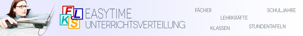 EasyTime Unterrichtsverteilung: Lehrkr&auml;fte und Klassen. Schuljahre, F&auml;cher und Stundentafeln. ,  